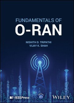 Fundamentals of O-RAN - Tripathi, Nishith (Award Solutions, Inc.); Shah, Vijay K.