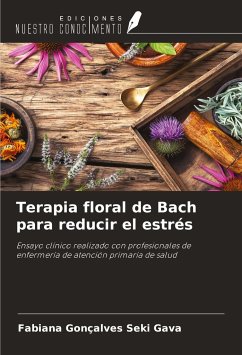 Terapia floral de Bach para reducir el estrés - Gonçalves Seki Gava, Fabiana