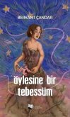 Öylesine Bir Tebessüm Öylesine Bir Tebessüm