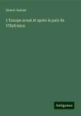 L'Europe avant et après la paix de Villafranca