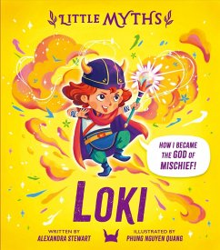 Little Myths: Loki - Stewart, Alexandra