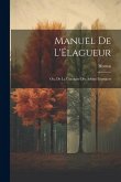 Manuel De L'Élagueur: Ou, De La Conduite Des Arbres Forestiers