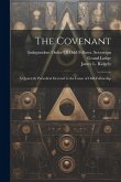 The Covenant: A Quarterly Periodical Devoted to the Cause of Odd-Fellowship