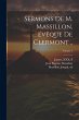 Sermons de M. Massillon, évêque de... - Bild 1