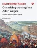 Osmanli Imparatorlugunun Askeri Vaziyeti