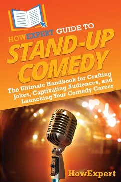 HowExpert Guide to Stand-Up Comedy - Howexpert