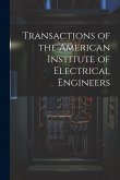 Transactions of the American Institute of Electrical Engineers