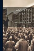 Labour Co-partnership; Volume 6 Labour Co-partnership; Volume 6