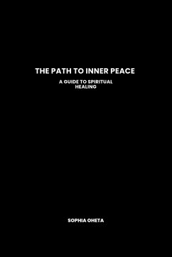 The Path to Inner Peace - Sophia, Oheta