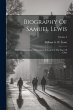 Biography Of Samuel Lewis: First... - Bild 1