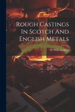 Cover Rough Castings In Scotch And English Metals