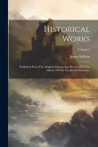 Historical Works: Published From The Original Manuscripts Preserved In The Library Of The Faculty Of Advocates; Volume 3
