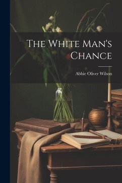 Cover The White Man's Chance