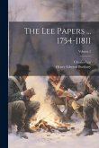 The Lee Papers ... 1754-[1811; Volume 5 The Lee Papers ... 1754-[1811; Volume 5