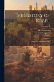 The History of Israel: Translated From the German; Volume 3