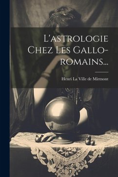 Cover L'astrologie Chez Les Gallo-romains...