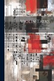 Violin Talks Violin Talks