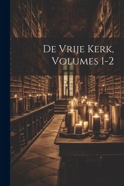 Cover De Vrije Kerk, Volumes 1-2