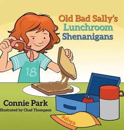 Old Bad Sally and the Lunchroom Shenanigans - Park, Connie