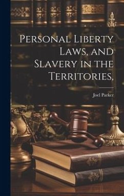 Cover Personal Liberty Laws, and Slavery in the Territories,