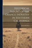 Historical Import of the Orange Industry in Southern California