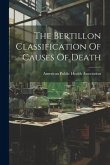 The Bertillon Classification Of Causes Of Death