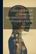 Hand-book Of Sanitary Information For... - Bild 1