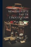 Mémoire Sur Le Fait De L'inoculation