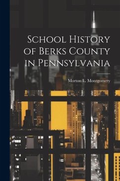 Cover School History of Berks County in Pennsylvania