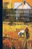 History of Jackson County, Michigan