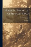 Hints To Invalids At Franzensbad Hints To Invalids At Franzensbad