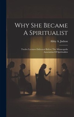 Cover Why She Became A Spiritualist