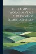 The Complete Works in Verse and Prose... - Bild 1