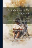 Les Matinées De L'Enfance Les Matinées De L'Enfance
