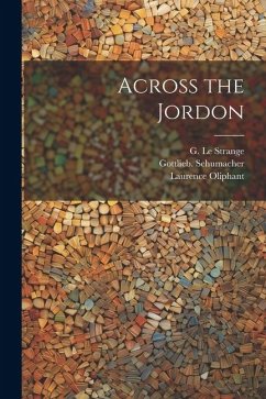 Across the Jordon - Schumacher, Gottlieb