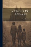 La Famille De Béthanie...