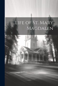 Cover Life of St. Mary Magdalen