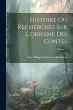 Histoire ou recherches sur l'origine... - Bild 1