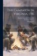 The Campaign In Virginia, 1781:... - Bild 1