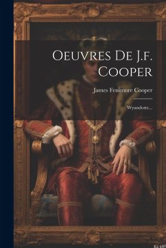 Cover Oeuvres De J.f. Cooper: Wyandotte...