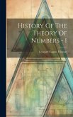 History Of The Theory Of Numbers - I History Of The Theory Of Numbers - I