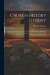 Church History Of Kent - Bild 1