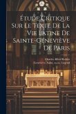 Étude Critique Sur Le Texte De La Vie Latine De Sainte-geneviève De Paris