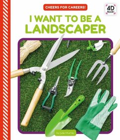 Cover I Want to Be a Landscaper