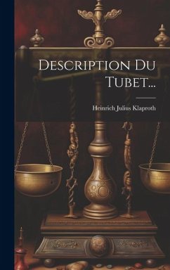 Description Du Tubet... - Klaproth, Heinrich Julius
