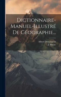 Cover Dictionnaire-manuel-illustré De Géographie...