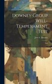 Downey Group Will-temperament Test: Test