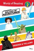 Star Wars: Galaxy of Adventures: Heroes & Villains Star Wars: Galaxy of Adventures: Heroes & Villains