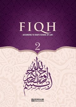 Fiqh - According to The Shafii school of Islamic Law (Vol.2) [Islamic Jurisprudence] - Yeter, Hasan Serhat