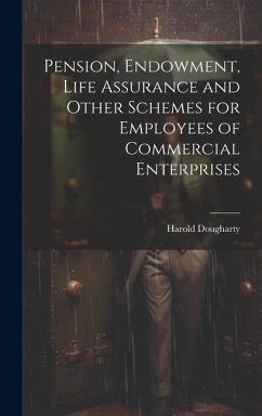 Cover Pension, Endowment, Life Assurance and Other Schemes for Employees of Commercial Enterprises